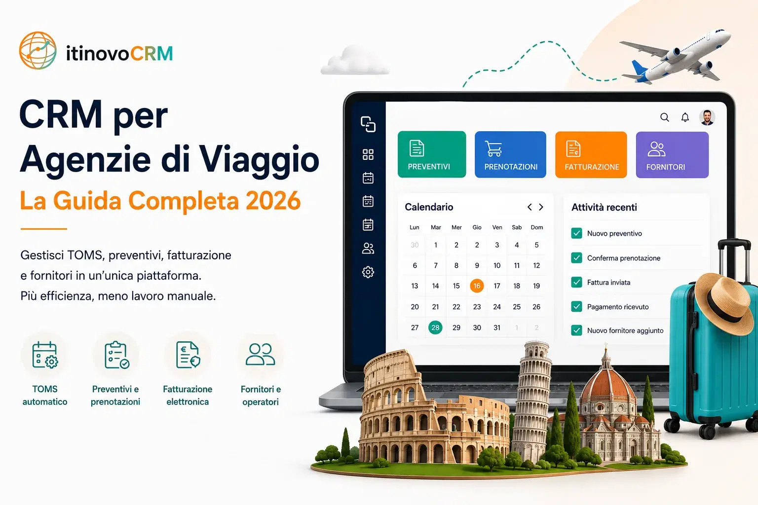 CRM per Agenzie di Viaggio: La Guida Completa 2026
